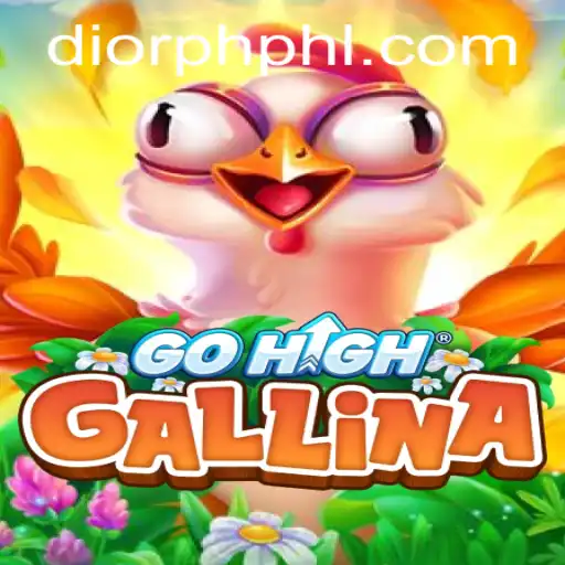 Exploring the Exciting World of GoHighGallina: The Game That's Captivating Players Worldwide